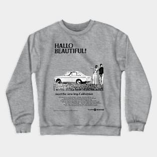 HILLMAN IMP CALIFORNIAN - advert Crewneck Sweatshirt